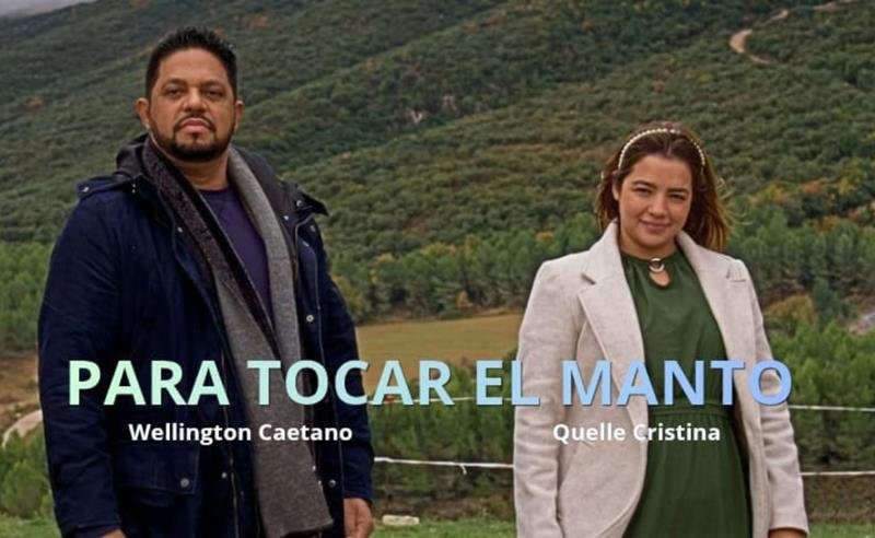 Wellington Caetano lança primeiro single em espanhol e clipe gravado na Espanha com participação de Quelle Cristina – Para Tocar El Manto